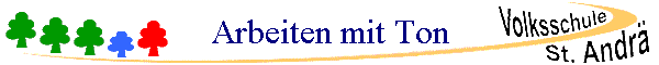Arbeiten mit Ton